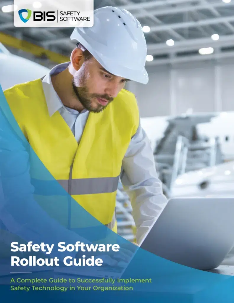 Safety Software Rollout Guide | BIS Safety Software