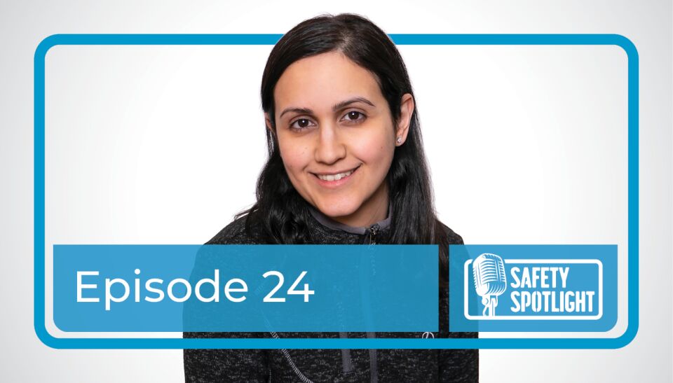 Safety Spotlight Podcast - Episode 24