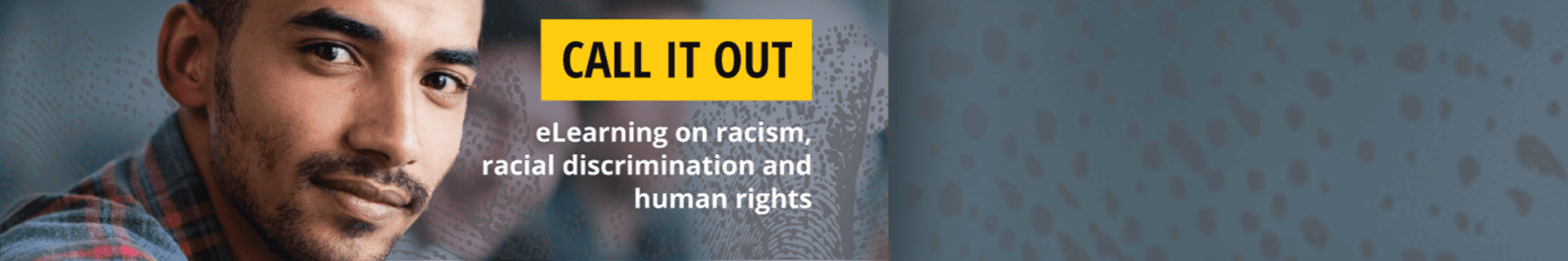 Call it out: racism, racial discrimination and human rights