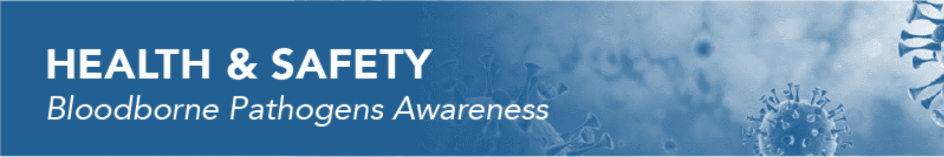 BCMSA Bloodborne Pathogens Awareness