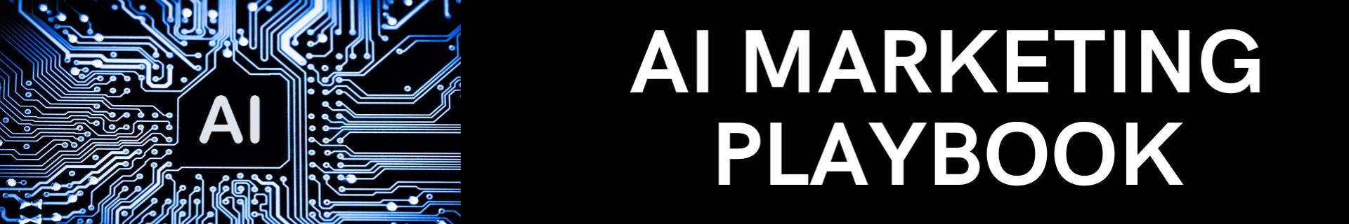 AI Marketing Playbook